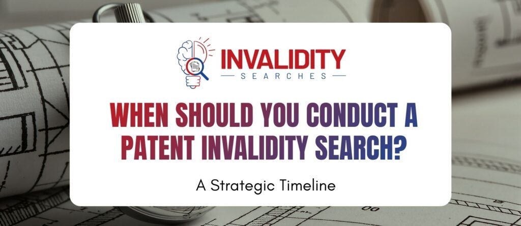 Conduct a Patent Invalidity Search