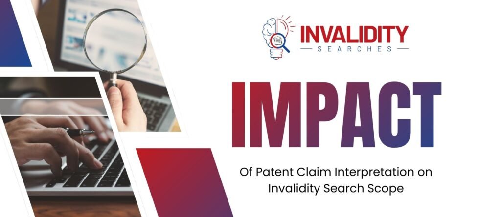 claims interpretation invalidity scope