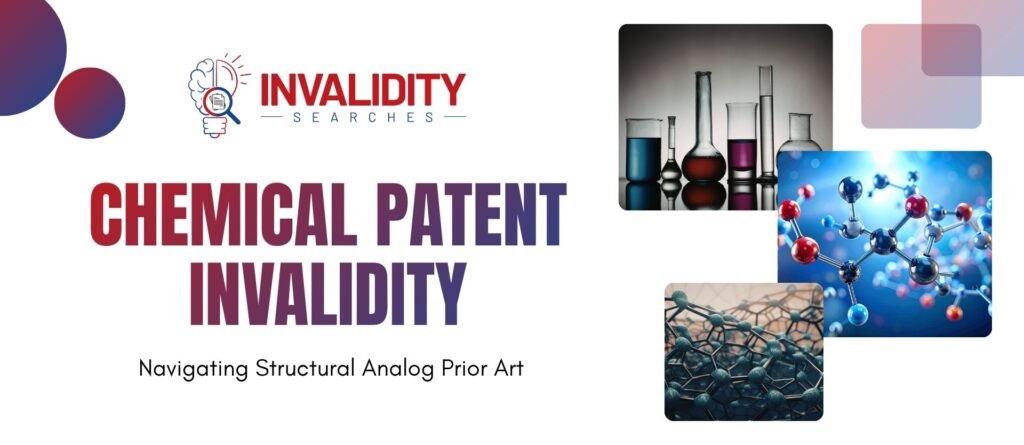 Chemical Patent Invalidity Search