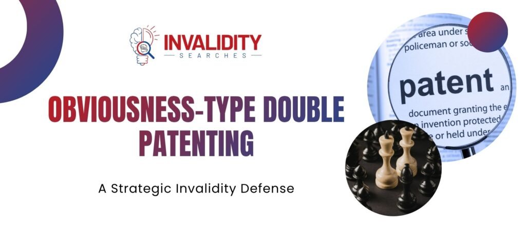 Double Patenting Invalidity