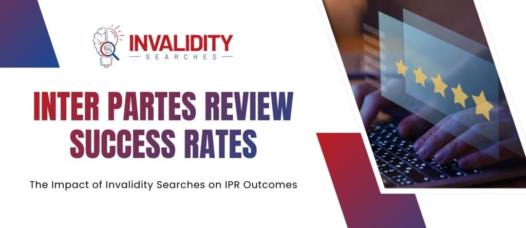 IPR Invalidity Search Success Rate
