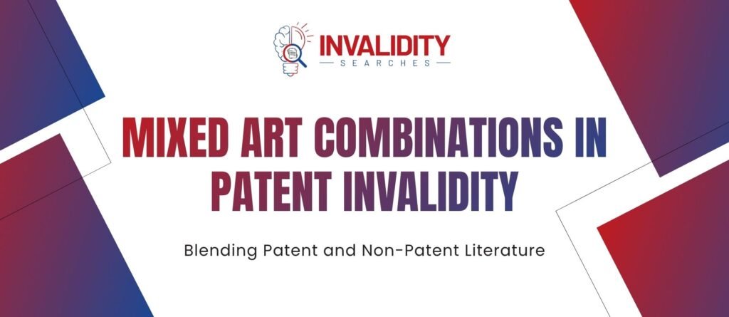 Patent Invalidity Mixed Prior Art Combinations