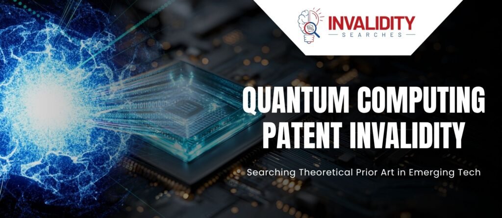 Quantum Computing Patent Invalidity